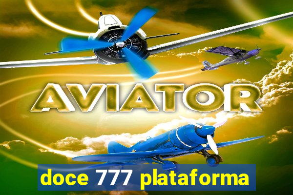 doce 777 plataforma